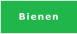 Bienen