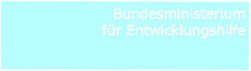 Bundesministerium  für Entwicklungshilfe