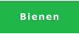 Bienen