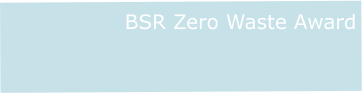 BSR Zero Waste Award